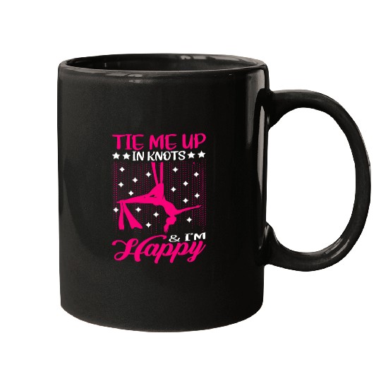 Yoga Tie me up in Knots Im Happy Aerial Silks Mugs