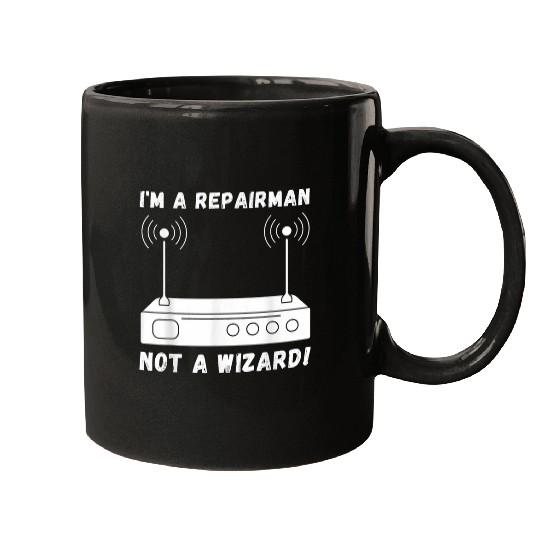 Repairman Not A Wizard Internet Network Technician Mugs
