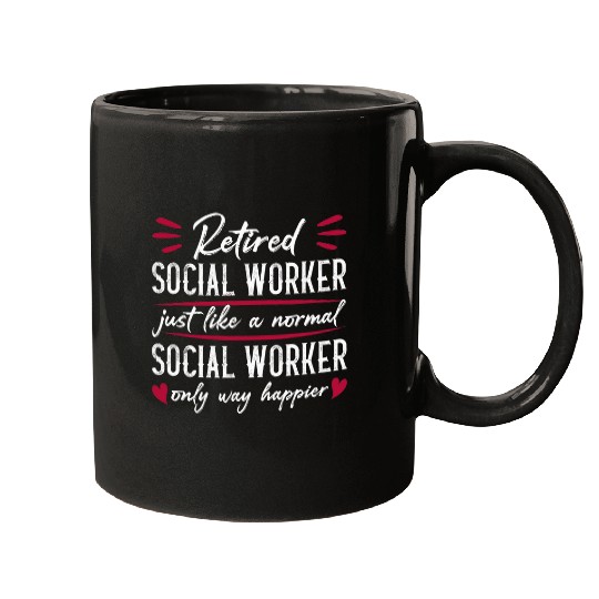 Funny Retired Social Worker Way Happier Retirement Humor Mugs
