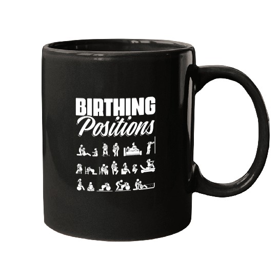 Birthing Position LD nurses Doula Maternity Midwife Mugs