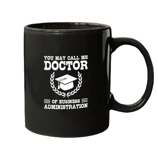 Doctor of Business Administration DBA Graduate DBA Doctorate Mugs