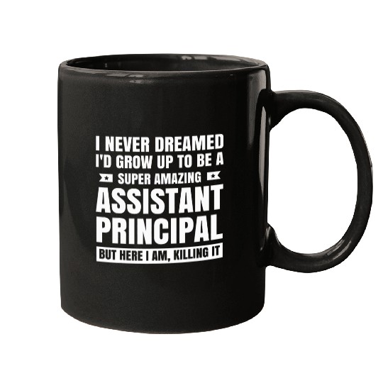 Assistant Principal School College Principal Teacher Job Mugs