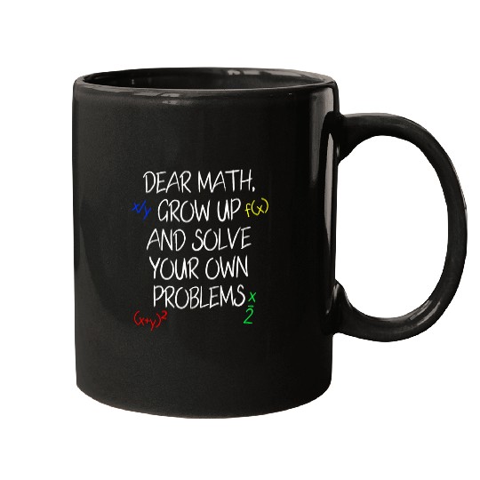 Funny Math Quote Teens High School Mathematics Mugs