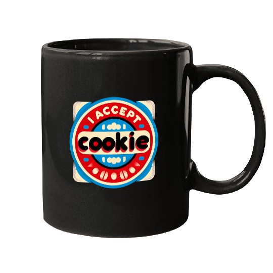 I Accept Cookie Mugs