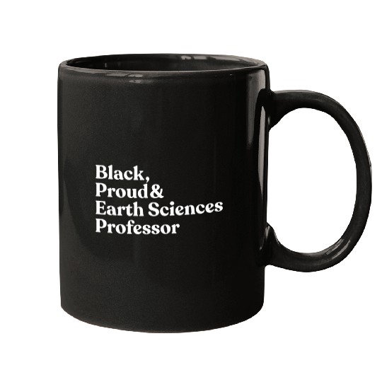 Black Proud Earth Sciences Professor Mugs