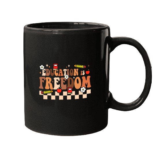 Education Is freesdom Black History Month Groovy Teacher Mugs