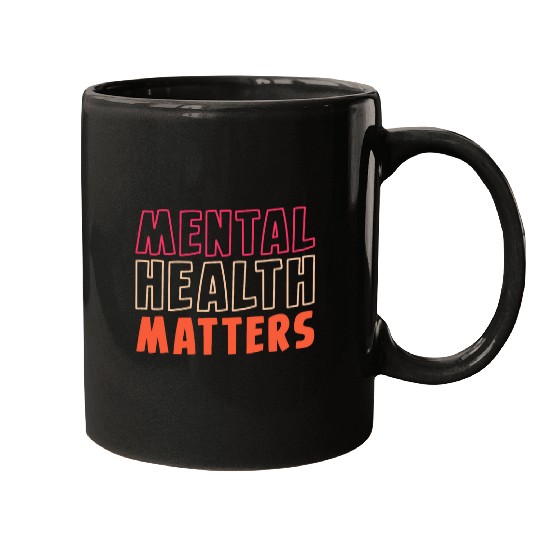 Mental Health Matters Psych nurses Mugs