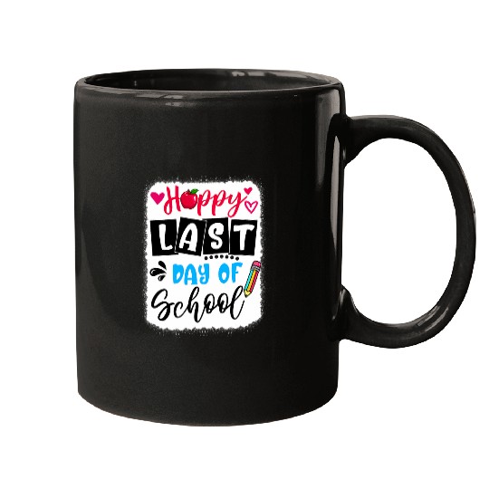 Bleached Happy Last Day Of School Graduation Teacher Student Mugs