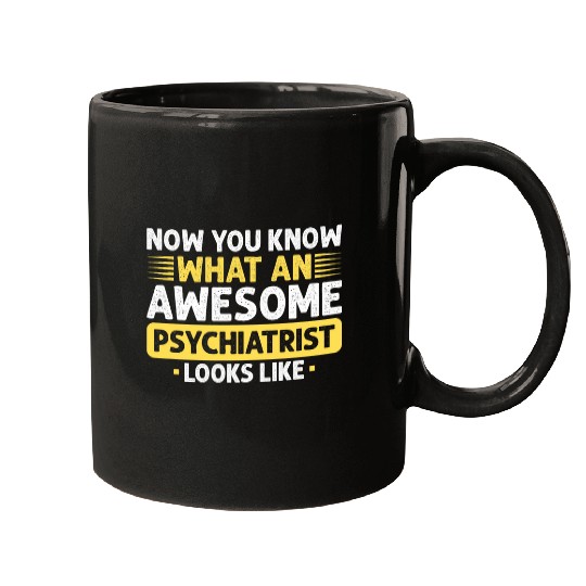 Awesome Psychatrist Psychology Therapist Mugs