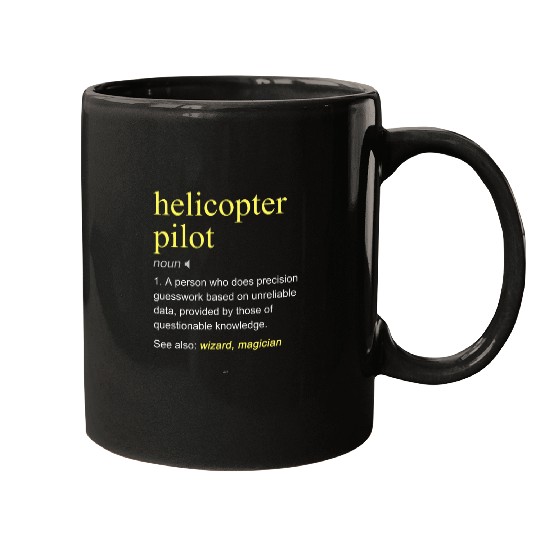 Helicopter Pilot Definition Funny Cool Mugs