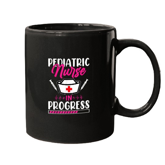 Funny Pediatric nurses In Progress Loading Training Student Mugs