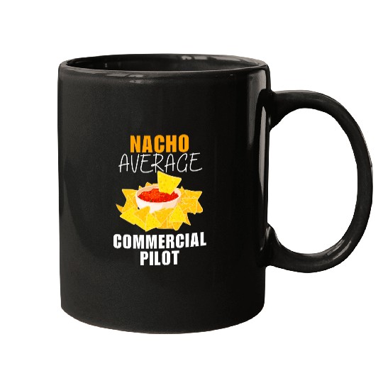 Nacho Average Commercial Pilot Cinco De Mayo Art Mugs