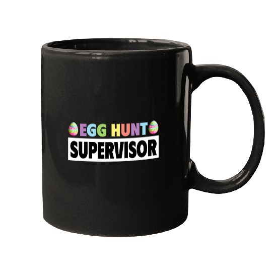 Egg Hunt Supervisor Egg Hunting Party Mom Dad Adult Easter 1 7 Mugs