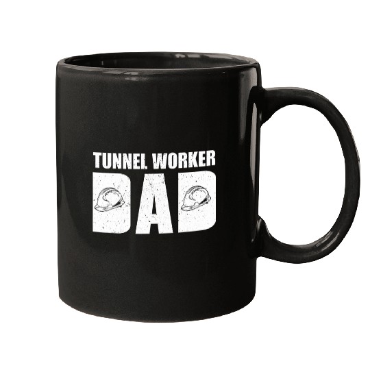 Mens Funny Tunnel Worker Dad Tunnel Boring Excavation Fathers Day Mugs