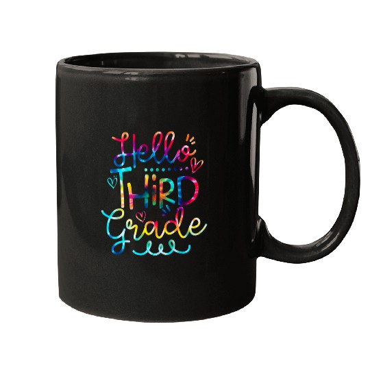 Hello 3rd Grade Teacher Student Tie Dye 1st Day Of School Mugs