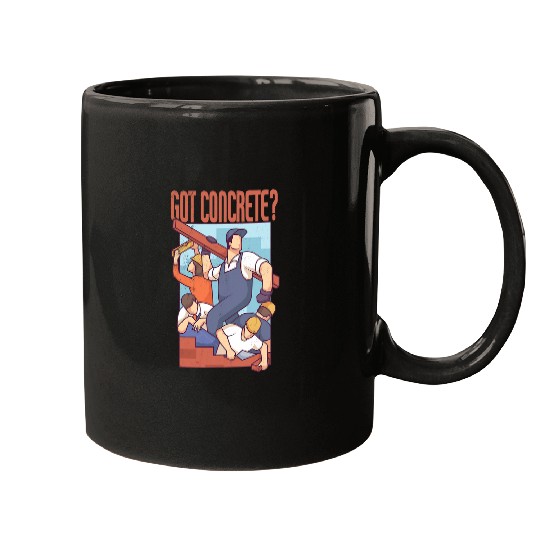 Got Concrete Construction Worker Mugs