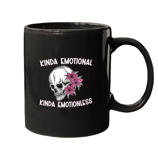 Kinda Emotional Kinda Emotionless Mental Health Awareness Mugs
