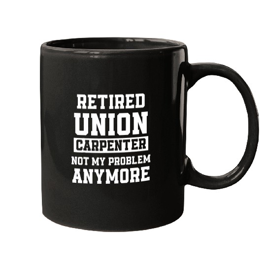 Union Carpenter Union Carpentry Worker 8 Mugs