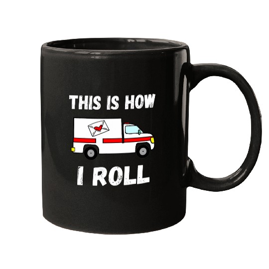 This Is How I Roll Postman Postal Worker Rural Mail Delivery Mugs