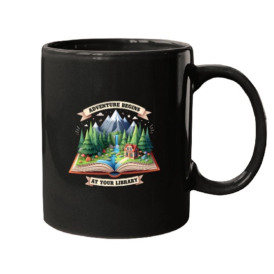 Adventure Begins At Your Library Book Lover Camping Lovers Mugs