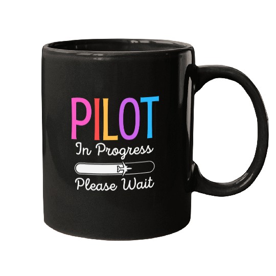 Pilot In Progress Please Wait Flight Future Pilot Funny Mugs