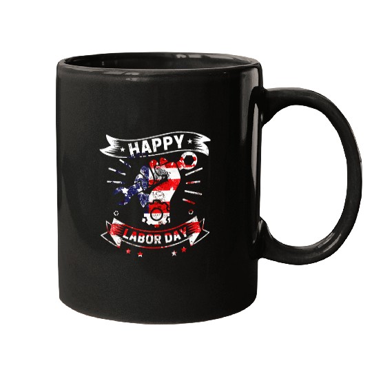 Happy Labor Day American Flag Patriotic Union Worker Mugs
