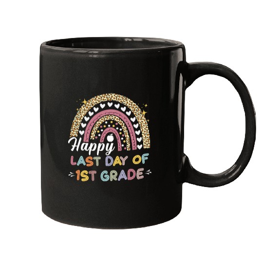 Last Day of School First grade Teacher Student Graduation Mugs