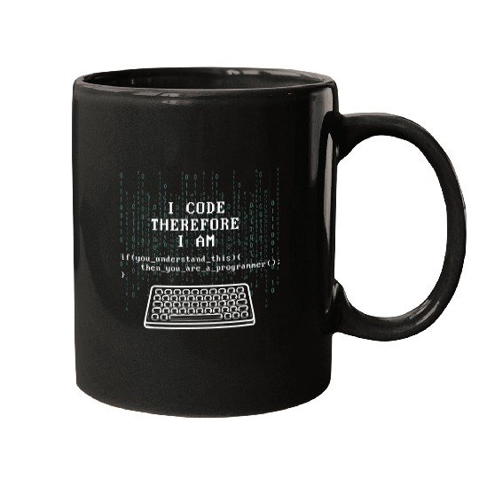 I Code Therefore I Am Programmer Tech Expert Coder Joke Mugs
