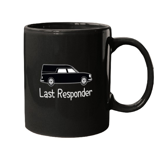 Last Responder Mortuary Science Student Mortician Mugs