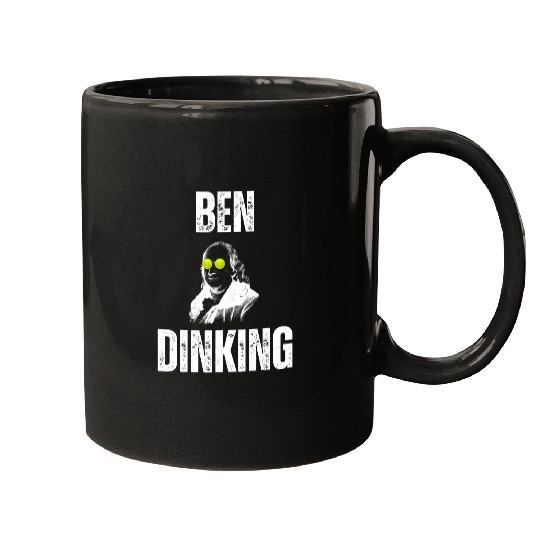 Ben Dinking Funny Sarcastic Pickleball Player Slogan Novelty Mugs