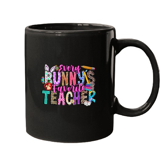Every Bunnys Favorite Teacher Happy Easter Teacher Student Mugs