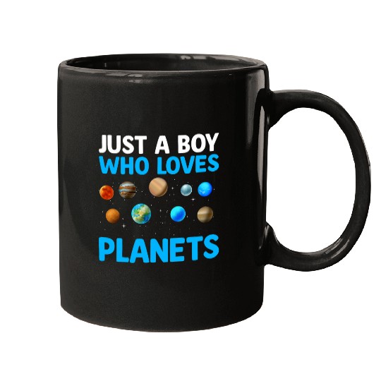 Just A Boy Who Loves Planets I Astronomy Mugs
