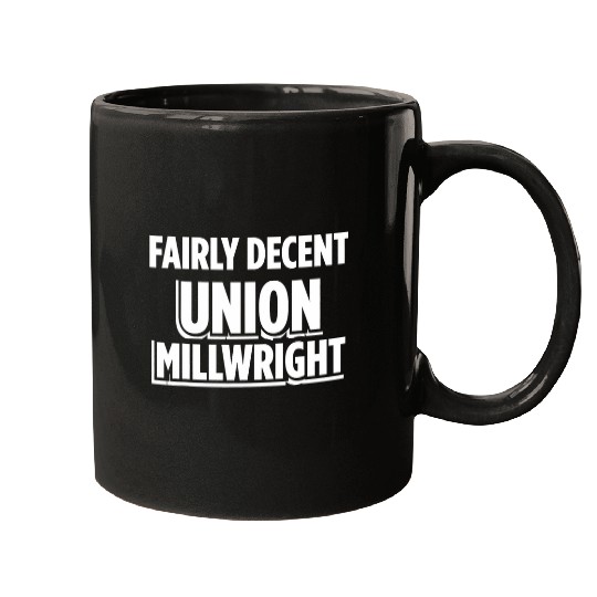 Union Millwright Industrial Mechanic Worker Mugs