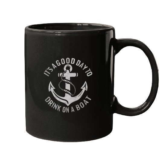 Its A Good Day To Drink On A Boat Summer vintages Trip Mugs