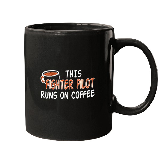 Job Coffee Lover Saying For Work Fighter Pilot Mugs