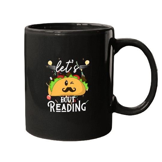 Lets Taco Bout Reading Teacher Student Back To School Funny Mugs