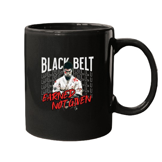 Karate Black Belt Earned Not Given Martial Arts Student Mugs