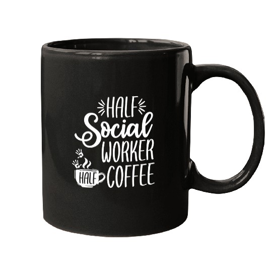 School Social Worker Half Coffee Teacher Appreciation Gift Mugs