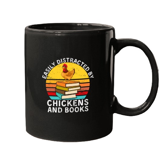 Funny Book Quote Easily Distracted By Chickens And Books Mugs