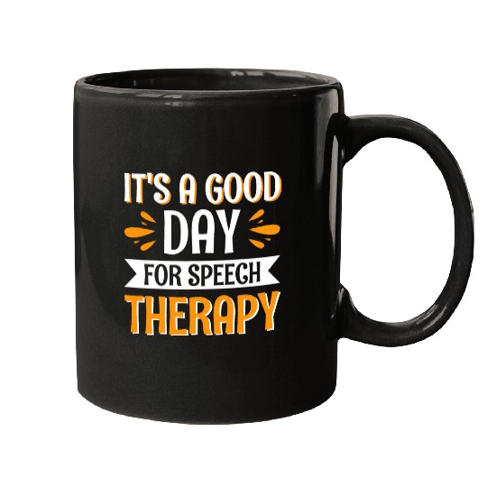 Its A Good Day For Speech Therapy Pathologist Mugs
