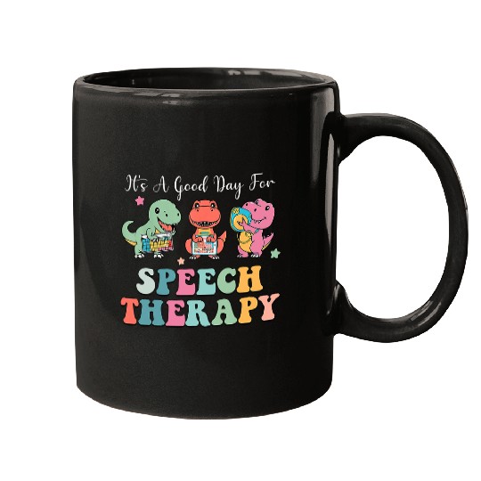 Groovy Its A Good Day For Speech Therapy Cute Dinosaur Mugs