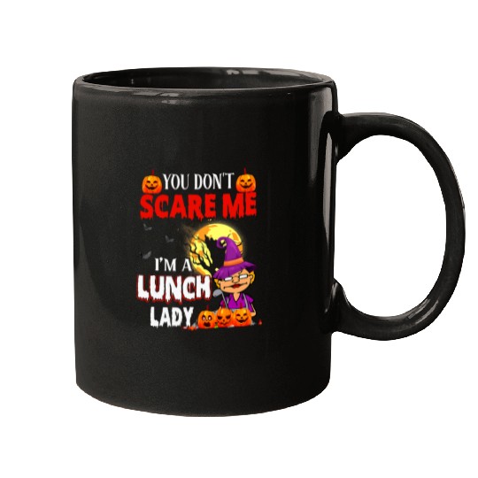 Dont Scare Me Im A Lunch Lady Cafeteria Worker Halloween Mugs