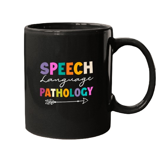 Speech Language Pathology SLP Speech Pathologist Therapist Mugs