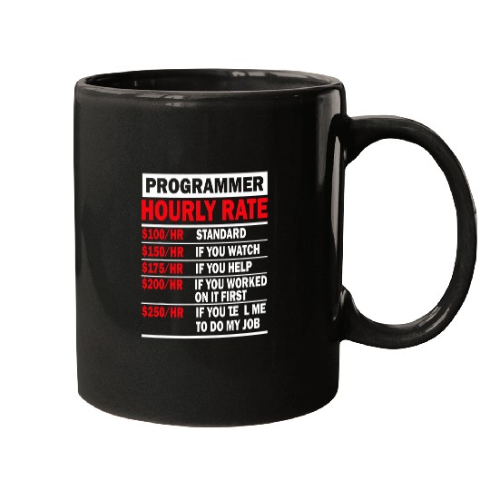 Programmer Hourly Rate Software Engineer Mugs