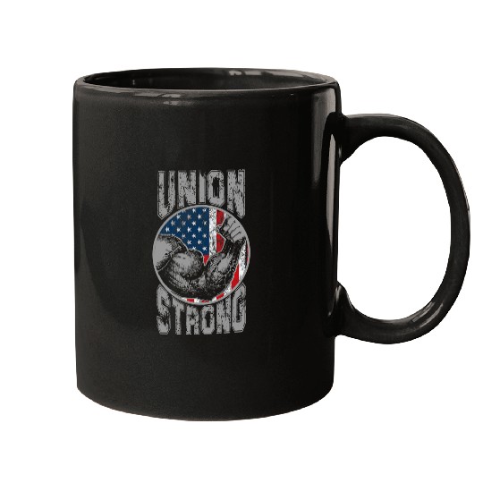 Union Strong Union Worker Labor Day Gift flag American Mugs