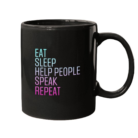 Speech Therapy Eat Sleep Help People Speak Speech Pathology Mugs