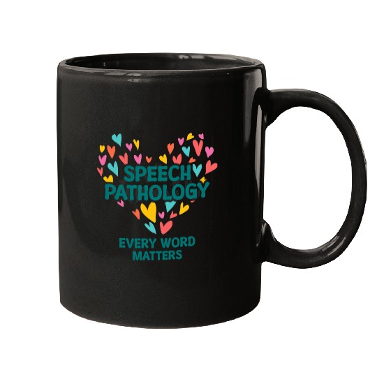 Speech Pathology Every Word Matters Speech Therapy 1 Mugs