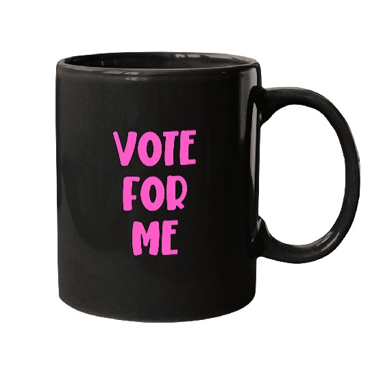 Vote For Me Election Day Student Council Apparel 9 Mugs