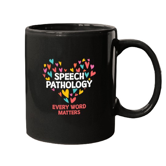 Speech Therapy Speech Pathology Every Word Matters Mugs