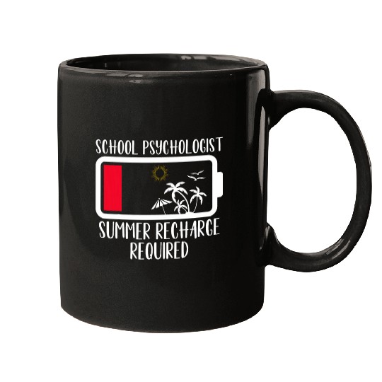 School Psychologist Summer Recharge Required Psych Teacher Mugs
